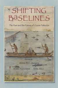 Shifting Baselines : The Past and the Future of Ocean Fisheries