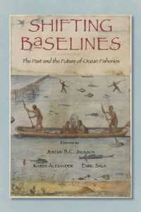 Shifting Baselines : The Past and the Future of Ocean Fisheries