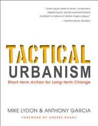 Tactical Urbanism : Short-term Action for Long-term Change