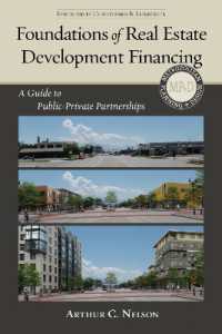 Foundations of Real Estate Development Financing : A Guide to Public-Private Partnerships