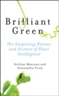『植物は＜知性＞をもっている：２０の感覚で思考する生命システム』（英訳）<br>Brilliant Green : The Surprising History and Science of Plant Intelligence