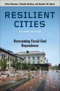 Resilient Cities : Overcoming Fossil-Fuel Dependence （2ND）