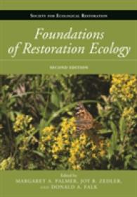 Foundations of Restoration Ecology (Society for Ecological Restoration: Science and Practice of Ecological Restoration) （2ND）