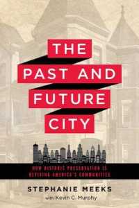 Past and Future City : How Historic Preservation is Reviving America's Communities -- Hardback