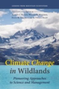 Climate Change in Wildlands : Pioneering Approaches to Science and Management
