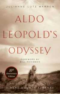 Aldo Leopold's Odyssey, Tenth Anniversary Edition : Rediscovering the Author of a Sand County Almanac （10TH）