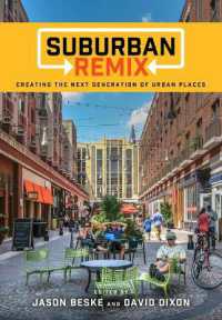 Suburban Remix : Creating the Next Generation of Urban Places