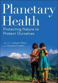 Planetary Health : Protecting Nature to Protect Ourselves