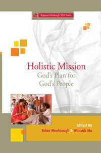 Holistic Mission : God's Plan for God's People (Regnum Edinburgh 2010)
