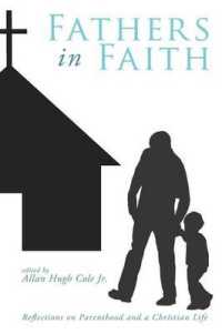 Fathers in Faith : Reflections on Parenthood and a Christian Life