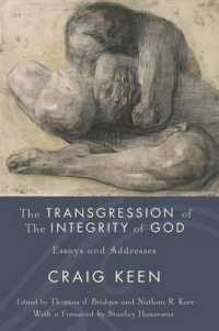 The Transgression of the Integrity of God : Essays and Addresses