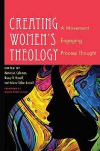 Creating Women's Theology : a Movement Engaging Process Thought