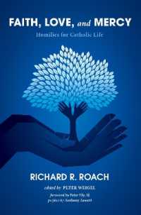 Faith, Love, and Mercy : Homilies for Catholic Life