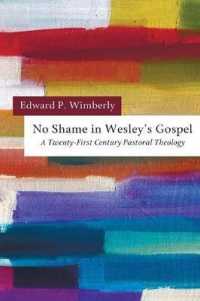 No Shame in Wesley's Gospel