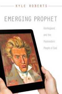 Emerging Prophet : Kierkegaard and the Postmodern People of God