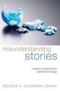 Misunderstanding Stories : Toward a Postcolonial Pastoral Theology
