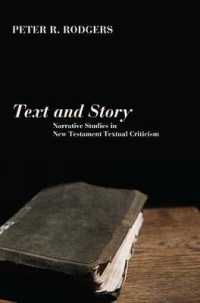 Text and Story : Narrative Studies in New Testament Textual Criticism