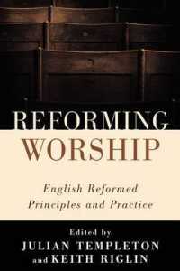 Reforming Worship : English Reformed Principles and Practice