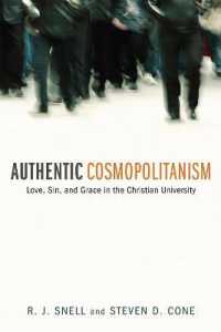 Authentic Cosmopolitanism : Love, Sin, and Grace in the Christian University