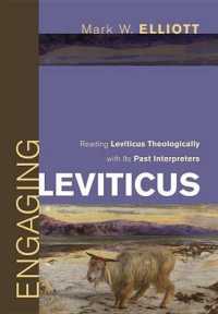 Engaging Leviticus : Reading Leviticus Theologically with Its Past Interpreters