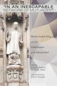 In an Inescapable Network of Mutuality : Martin Luther King, Jr. and the Globalization of an Ethical Ideal