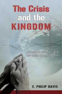 The Crisis and the Kingdom : Economics, Scripture, and the Global Financial Crisis