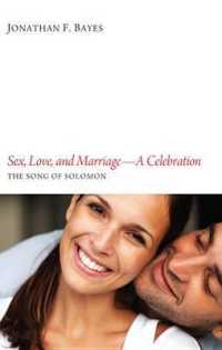 Sex, Love, and Marriage--A Celebration : The Song of Solomon