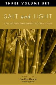Salt and Light : More Lives of Faith That Shaped Modern China (Studies in Chinese Christianity)