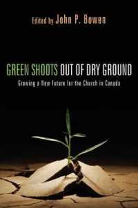 Green Shoots Out of Dry Ground : Growing a New Future for the Church in Canada