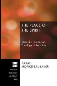 The Place of the Spirit : Toward a Trinitarian Theology of Location (Princeton Theological Monograph)