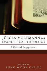 Jurgen Moltmann and Evangelical Theology : A Critical Engagement