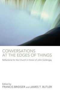 Conversations at the Edges of Things : Reflections for the Church in Honor of John Goldingay
