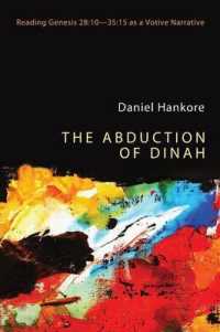 The Abduction of Dinah : Reading Genesis 28:10-35:15 as a Votive Narrative