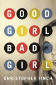 Good Girl, Bad Girl (An Alex Novalis Novel)