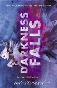 Darkness Falls (Immortal Beloved Trilogy) （Library）
