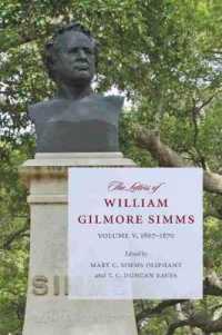 The Letters of William Gilmore Simms : Volume V, 1867-1870 (A Project of the Simms Initiatives)