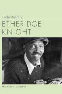 Understanding Etheridge Knight (Understanding Contemporary American Literature)
