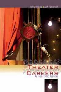 Theater Careers : A Realistic Guide