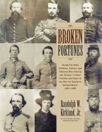 Broken Fortunes : South Carolina Soldiers, Sailors, and Citizens Who Died in the Service of Their Country and State in the War for Southern Independence, 1861-1865