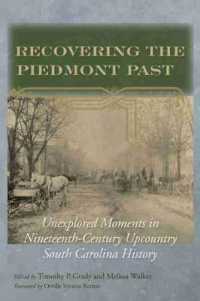 Recovering the Piedmont Past : Unexplored Moments in Nineteenth-century Upcountry South Carolina History