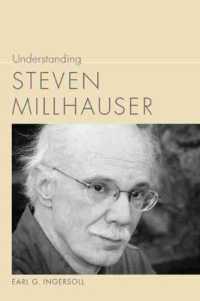 Understanding Steven Millhauser (Understanding Contemporary American Literature)