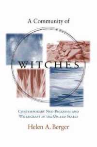 A Community of Witches : Contemporary Neo-Paganism and Witchcraft in the United States  (Studies in Comparative Religions)