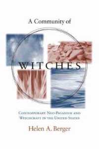 A Community of Witches : Contemporary Neo-Paganism and Witchcraft in the United States  (Studies in Comparative Religion)