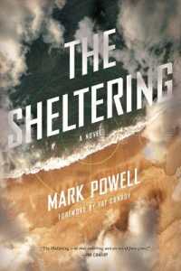 The Sheltering : A Novel (Story River Books)