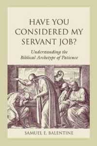 Have You Considered My Servant Job? : Understanding the Biblical Archetype of Patience (Studies on Personalities of the Old Testament)