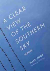 A Clear View of the Southern Sky : Stories (Story River Books)