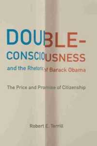 Double-Consciousness and the Rhetoric of Barack Obama : The Price and Promise of Citizenship (Studies in Rhetoric/communication)