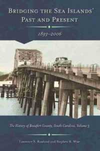 Bridging the Sea Island's Past and Present, 1893 - 2006 : The History of Beaufort County, South Carolina, Volume 3