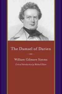 The Damsel of Darien (A Project of the Simms Initiatives)