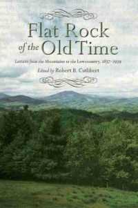 Flat Rock of the Old Time : Letters from the Mountains to the Lowcountry, 1837-1939